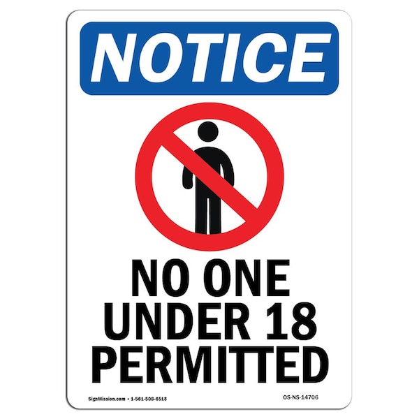 OSHA Notice Sign, 5" H, 3.5" W, No One Under 18 Permitted Sign With Symbol, Portrait, 10PK